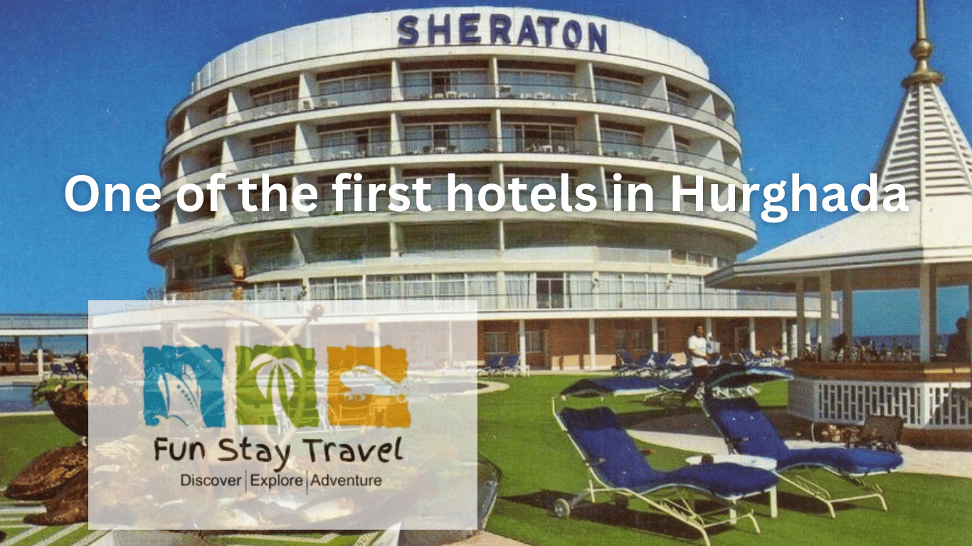 Egypt first hotel in Hurghada